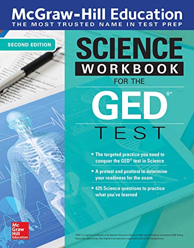 McGraw-Hill Education Science Workbook for the GED Test. Second Edition