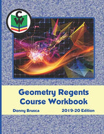 Geometry Regents Course Workbook: 2019-20 Edition