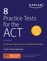 8 Practice Tests for the ACT: 1.700+ Practice Questions (Kaplan Test Prep)