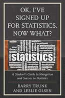 OK. I've Signed Up for Statistics.  Now What?