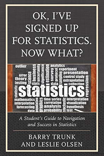 OK. I've Signed Up for Statistics.  Now What?