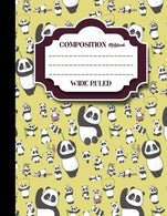 Composition Notebook: Wide Ruled: Composition Notebook For Boys. Journal Book. School Composition Book. Cute Panda Cover. 8.5" x 11". 200
