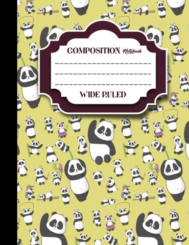 Composition Notebook: Wide Ruled: Composition Notebook For Boys. Journal Book. School Composition Book. Cute Panda Cover. 8.5" x 11". 200