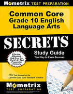 Common Core Grade 10 English Language Arts Secrets Study Guide: CCSS Test Review for the Common Core State Standards Initiative