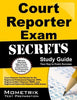 Court Reporter Exam Secrets Study Guide: Court Reporter Test Review for the Registered Professional Reporter (RPR). Registered Merit Reporter (RMR).