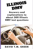 Illinois DMV: Answers and explanation to over 250  Illinois   DMV test questions