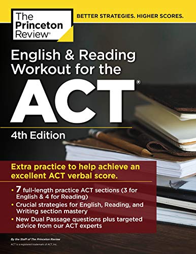 English and Reading Workout for the ACT. 4th Edition: Extra Practice for an Excellent Score (College Test Preparation)