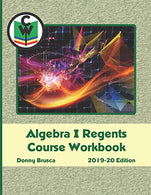 Algebra I Regents Course Workbook: 2019-20 Edition