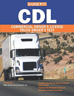 Barron's CDL: Commercial Driver's License Test (Barron's CDL Truck Driver's Test)