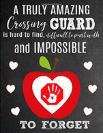 A Truly Amazing Crossing Guard Is Hard To Find. Difficult To Part With And Impossible To Forget: Thank You Appreciation Gift for School Crossing ...