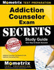 Addiction Counselor Exam Secrets Study Guide: Addiction Counselor Test Review for the Addiction Counseling Exam