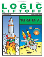 Logic Liftoff. Grades 4-6