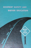 Highway Safety and Driver Education