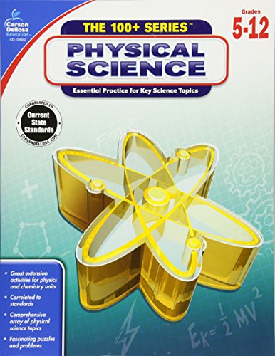 Carson-Dellosa Physical Science Workbook. Grades 5-12 (The 100+ Series
