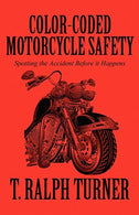 Color-Coded Motorcycle Safety: Spotting the Accident Before It Happens