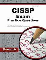 CISSP Exam Practice Questions: CISSP Practice Test & Review for the Certified Information Systems Security Professional Exam