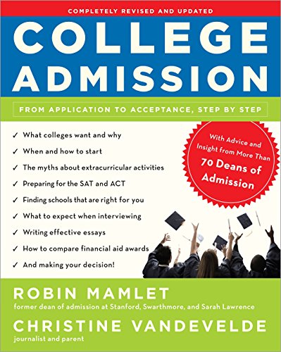 College Admission: From Application to Acceptance. Step by Step