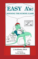 Easy A's: Winning the School Game