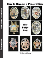 How to Become a Peace Officer by Wayne LeQuang (2005-06-17)