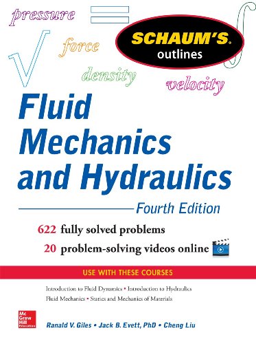 Schaum’s Outline of Fluid Mechanics and Hydraulics. 4th Edition (Schaum's Outlines)