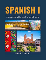 Spanish 1: Conversational Workbook (Conversational Spanish) (Spanish Edition)