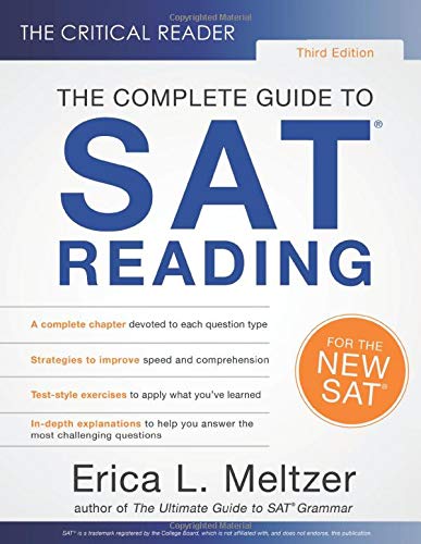 The Critical Reader. 3rd Edition: The Complete Guide to SAT Reading