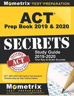 ACT Prep Book 2019 & 2020: ACT Secrets Study Guide 2019-2020 with Practice Test Questions (Includes Step-by-Step Tutorial Videos)