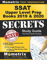SSAT Upper Level Prep Books 2019 & 2020: SSAT Upper Level Secrets Study Guide. Full-Length Practice Test. Step-by-Step Review Video Tutorials: (
