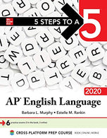 5 Steps to a 5: AP English Language 2020 (5 Steps to a 5 on the Ap English Language Exam)