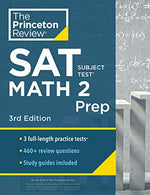 Princeton Review SAT Subject Test Math 2 Prep. 3rd Edition: 3 Practice Tests + Content Review + Strategies & Techniques (College Test Preparatio