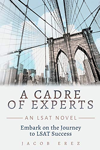 A Cadre of Experts: An LSAT Novel