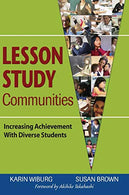 Lesson Study Communities: Increasing Achievement With Diverse Students