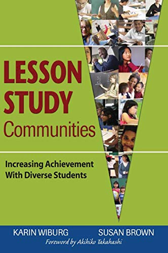 Lesson Study Communities: Increasing Achievement With Diverse Students