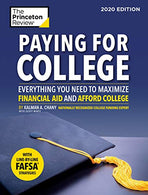 Paying for College. 2020 Edition: Everything You Need to Maximize Financial Aid and Afford College (College Admissions Guides)