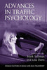 Advances in Traffic Psychology (Human Factors in Road and Rail Transport)