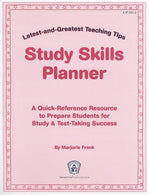 Study Skills Planner: Latest-and-Greatest Teaching Tips: A Quick-Reference Resource to Prepare Students for Study & Test-Taking Success
