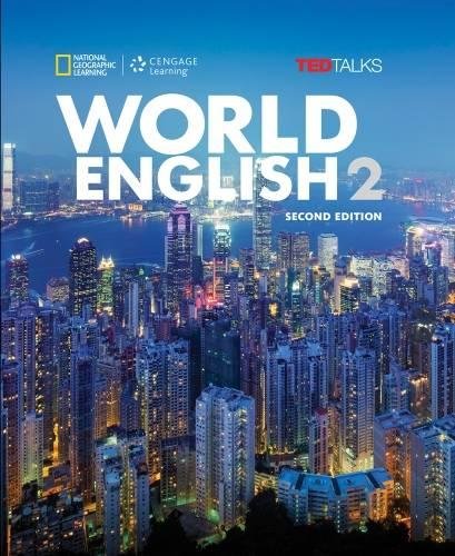 World English 2: Student Book/Online Workbook Package (World English. Second Edition: Real People Real Places Real Language)