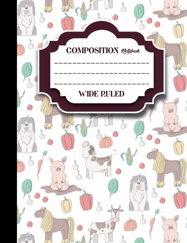 Composition Notebook: Wide Ruled: Composition Notebook For Kids. Journal Diary. Small Journal Notebook. Cute Farm Animals Cover. 8.5" x 11"