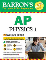 Barron's AP Physics 1 with Online Tests (Barron's AP Physics 1 and 2)