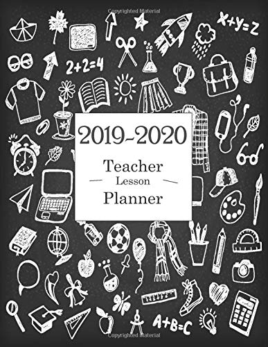 Teacher Lesson Planner: Planning Calendar Weekly and Monthly | Academic Year (September 2019 - August 2020)