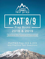 PSAT 8/9 Prep Books 2018 & 2019: Test Prep Reading. Writing. & Math Workbook and Practice Test Questions