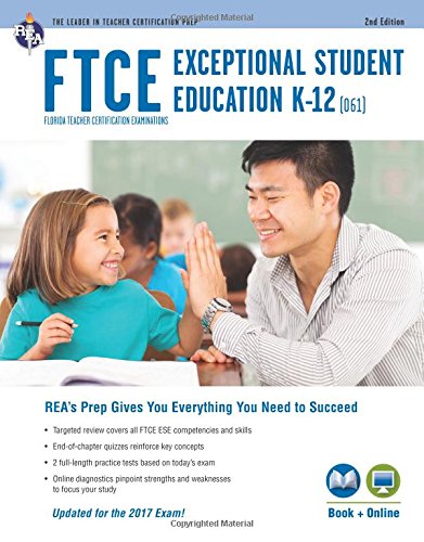 FTCE Exceptional Student Education K-12 (061) Book + Online 2e (FTCE Teacher Certification Test Prep)