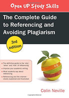 THE COMPLETE GUIDE TO REFERENCING AND AVOIDING PLAGIARISM