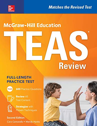McGraw-Hill Education TEAS Review. Second Edition