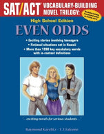 Even Odds: High School Edition (SAT/ACT Vocabulary-Building Novel Trilogy)