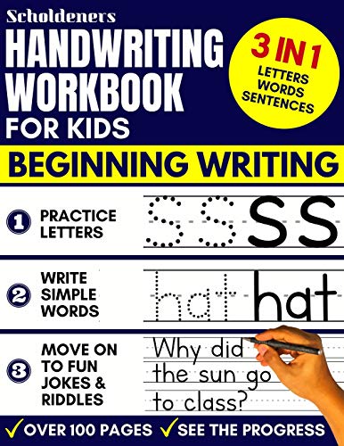 Handwriting Workbook for Kids: 3-in-1 Writing Practice Book to Master Letters. Words & Sentences