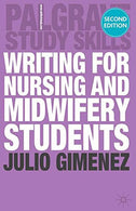 Writing for Nursing and Midwifery Students (Macmillan Study Skills)