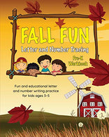 Fall Fun Letter and Number Tracing: Pre-K Workbook (Fall Books for Kids Ages 3-5)