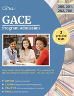 GACE Program Admission Study Guide: Exam Prep and Practice Test Questions for the GACE Program Admission Tests (200. 201. 202. 700)