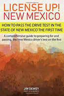 License Up! New Mexico: How to Pass the Drive Test in the State of New Mexico the first time